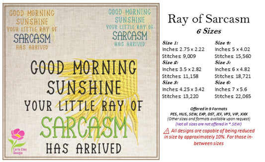Ray of Sarcasm Machine Embroidery Design – Funny Sunshine Saying, Humorous Embroidered Quote, 6 Sizes (0596)