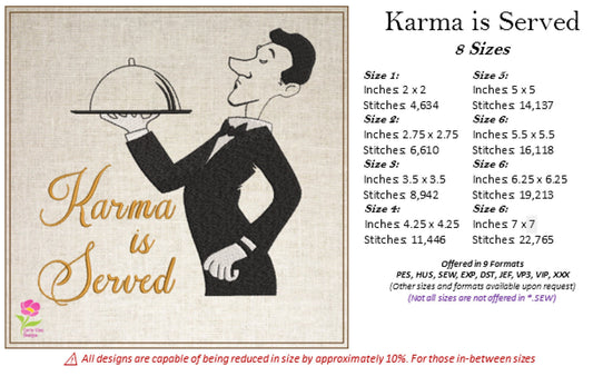Karma is Served Machine Embroidery Design | Waiter Serving Karma Embroidery | Humorous Saying & Quote | 8 Sizes (0735)