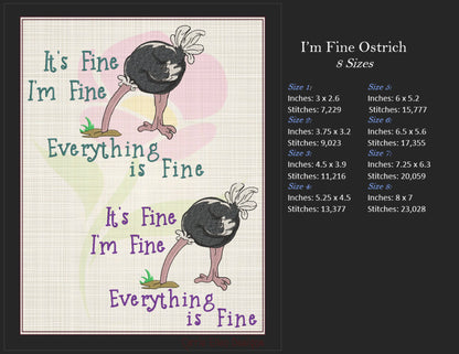Im Fine Everything is Fine Machine Embroidery Design | Ostrich with Head in the Sand | Funny Sayings and Quotes | 8 Sizes (0894)