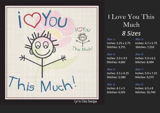 I Love You This Much – Stick Figure Machine Embroidery Design | Cute Kid Saying, 8 Sizes (1141)