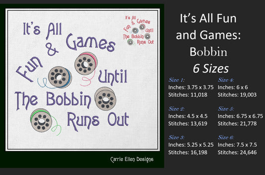 Bobbin Thread Machine Embroidery Design – "It's All Fun and Games" Humorous Sayings and Quotes, 6 Sizes (1254)