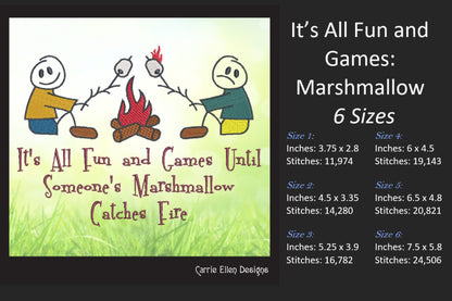 Fun Camping Machine Embroidery Design | It's All Fun and Games Saying | Campfire & Marshmallows | Humorous Embroidery Quotes | 6 Sizes (1253)