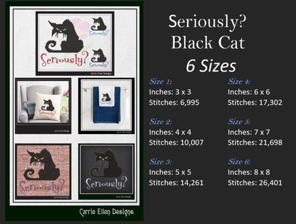 Seriously? Cat Machine Embroidery Design | Sarcastic Black Cat with Attitude | Funny Embroidered Saying for Pet Lovers | 6 Sizes (1802)