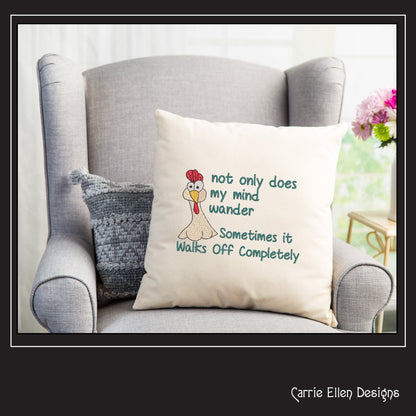 My Mind Walks Off Chicken Embroidery Design | Funny Hen with Attitude | Sarcastic Quote Embroidery Pattern | 6 Sizes (1806)