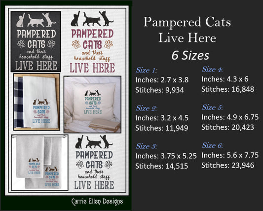 Cat Machine Embroidery Design Saying, Pampered and Household Staff Live Here Sarcastic Quote Embroidery, 6 Sizes (2333)