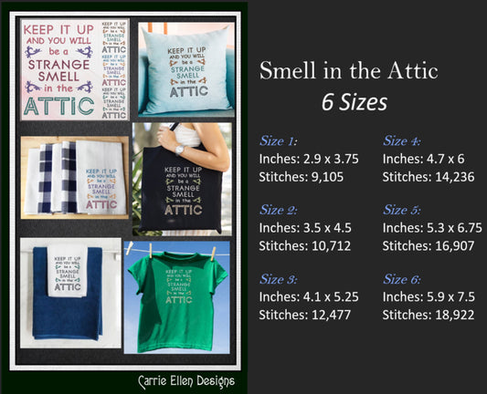 You Will Be A Smell In The Attic Machine Embroidery Saying, Sarcastic Funny Sayings and Quotes Embroidery Designs, 6 Sizes (2349)