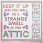 You Will Be A Smell In The Attic Machine Embroidery Saying, Sarcastic Funny Sayings and Quotes Embroidery Designs, 6 Sizes (2349)