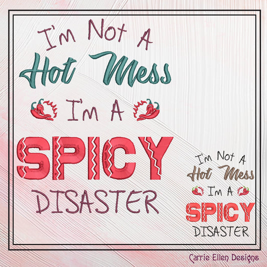 Spicy Disaster Embroidery Design Saying, Hot Mess Machine Embroidery Design, Chili Peppers, 6 Sizes (2412)