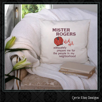 Mr. Rogers Neighborhood Machine Embroidery Design Saying, Red Cardigan Sweater, Funny Humorous Saying Design, 6 Sizes (2504)