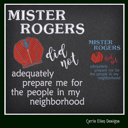 Mr. Rogers Neighborhood Machine Embroidery Design Saying, Red Cardigan Sweater, Funny Humorous Saying Design, 6 Sizes (2504)