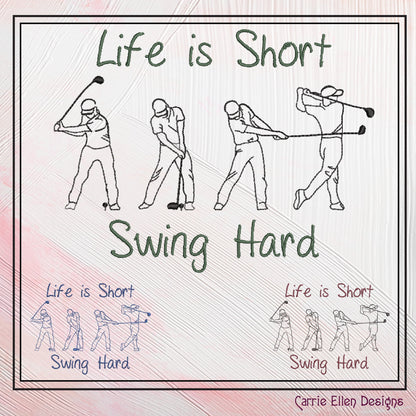Golf Machine Embroidery Design, Life is Short Swing Hard Embroidery Pattern, Sport Line Art, Golf Lover Gift, 6 Sizes (2717)