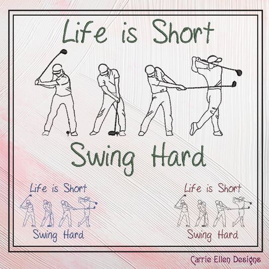 Golf Machine Embroidery Design, Life is Short Swing Hard Embroidery Pattern, Sport Line Art, Golf Lover Gift, 6 Sizes (2717)