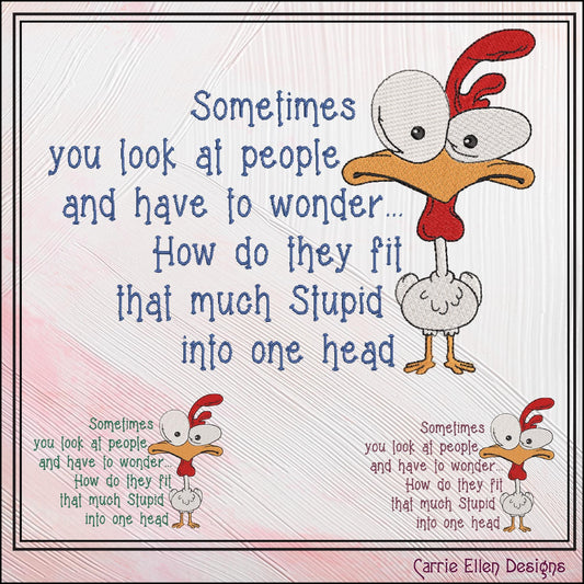 Fit That Much Stupid Machine Embroidery Design – Crazy Chicken Funny Quote, Snarky Cynical Saying, 6 Sizes (1725)