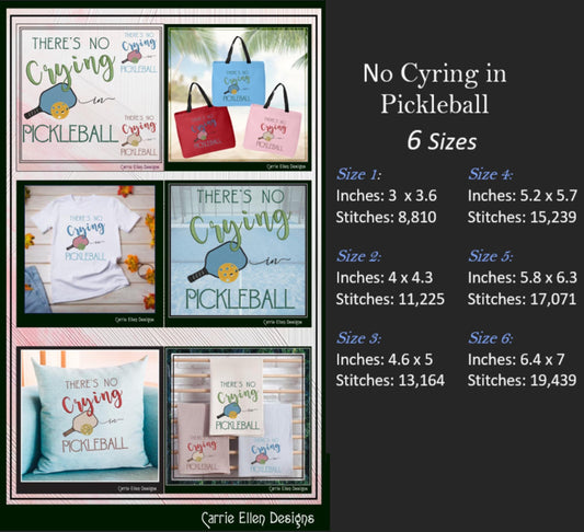 Pickleball Machine Embroidery Design, No Crying in Pickleball Embroidery Saying, Fun Sport Design, 6 Sizes (2772)