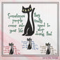 Snarky Cat Saying Machine Embroidery Design, People Come Into Your Life Quote, Sassy Cat Lover Design, 6 Sizes (2720)