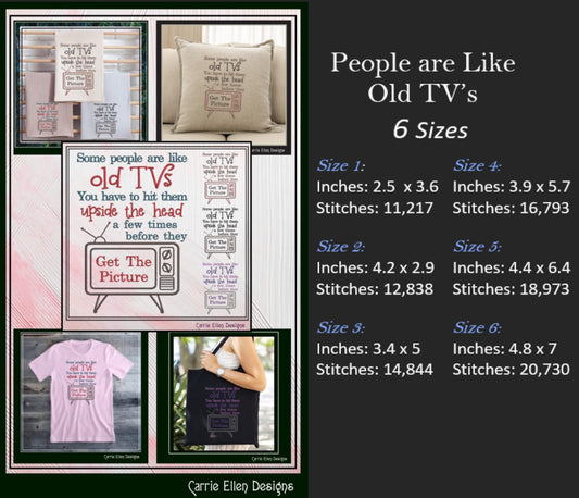 Old TVs Machine Embroidery Design – Funny Snarky Saying – Sarcastic Embroidery Pattern File, 6 Sizes (0664)