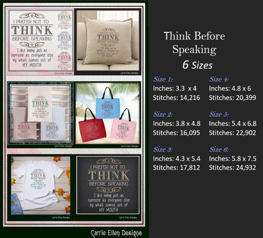 Think Before Speaking Machine Embroidery Design, Sarcastic Funny Embroidery Saying, Embroidery Quote, 6 Sizes (2791)
