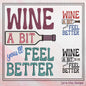 Wine Themed Machine Embroidery Design, Wine a Bit, You'll Feel Better Sarcastic Wine Drinker Sayings and Quotes, 6 Sizes (2362)
