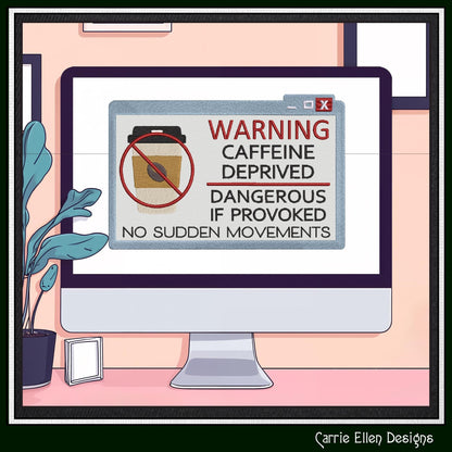 Funny Coffee Machine Embroidery Saying, Caffeine Deprived Warning Design, Snarky Caution Pop-Up Applique, 6 Sizes (3112)