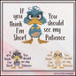 Grumpy Duck with Attitude Embroidery Design Saying, Short Patience Snarky Saying, Funny Quotes, 6 Sizes (3247)