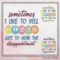 Bingo Machine Embroidery Design, Sometimes I Like To Yell Bingo Funny Snarky Saying Design, 6 Sizes (2382)