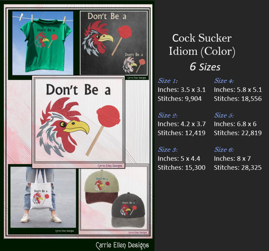 Dont Be A Cock Sucker Machine Embroidery Design Saying, Cock Sucker Rooster and Lollipop Picture Pattern, 6 Sizes (3230)